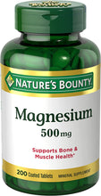 Load image into Gallery viewer, Nature’s Bounty Magnesium, Bone and Muscle Health, Tablets, 500 mg, 200 Ct